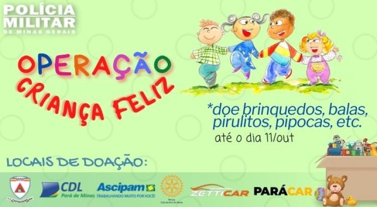 Prazo para doações da campanha "Operação Criança Feliz” termina nesta segunda-feira