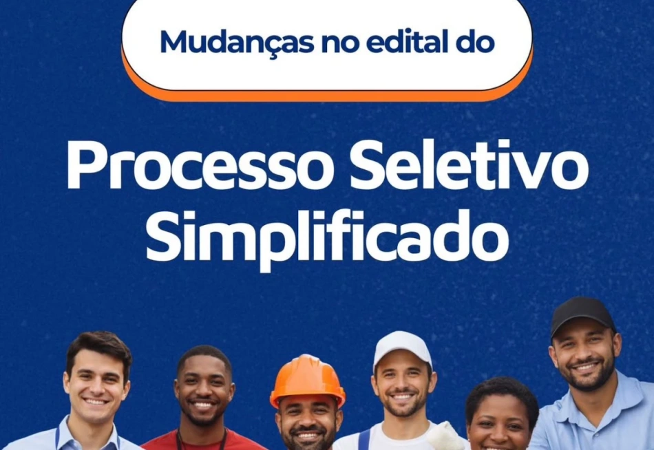 Se atente na mudança do edital do Processo Seletivo Simplificado.