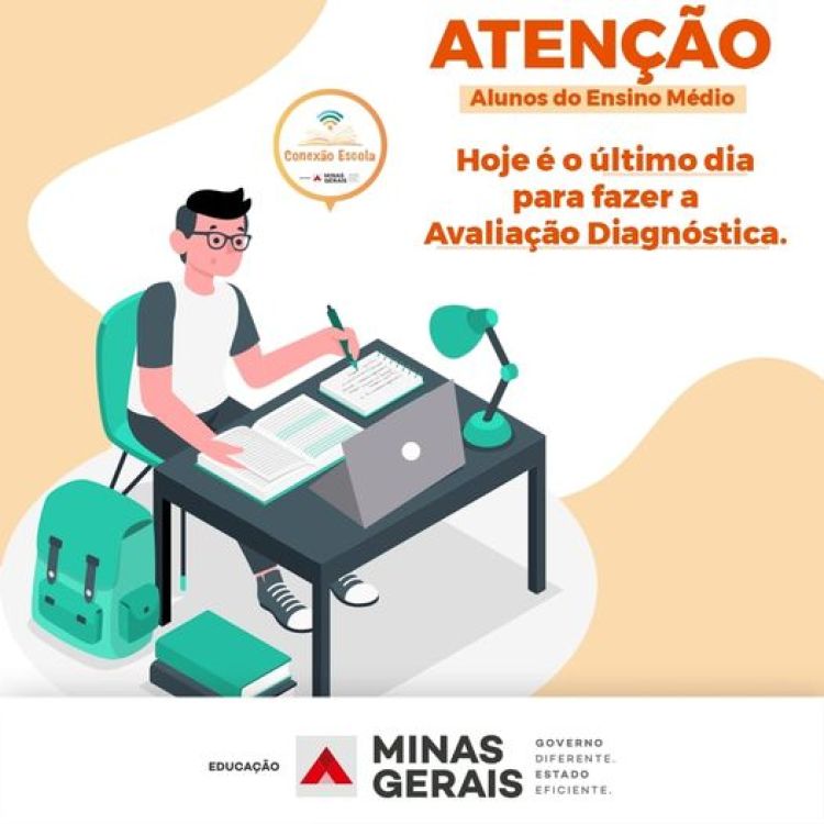 Termina nesta quarta-feira o prazo para os alunos do ensino médio da rede estadual de Minas realizarem a Avaliação Diagnóstica