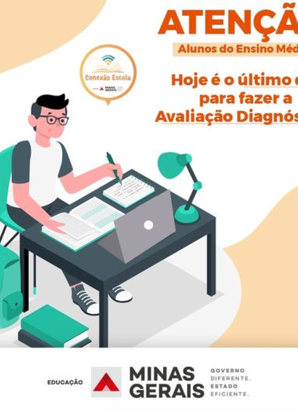 Termina nesta quarta-feira o prazo para os alunos do ensino médio da rede estadual de Minas realizarem a Avaliação Diagnóstica