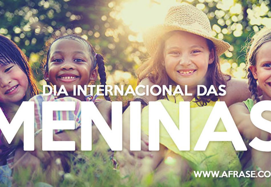Dia Internacional das Meninas é comemorado neste domingo