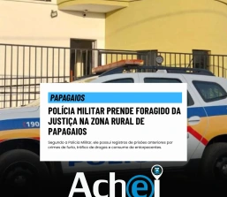 PM prende foragido da Justiça na zona rural de Papagaios