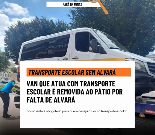 Van escolar é removida por falta de alvará em Pará de Minas