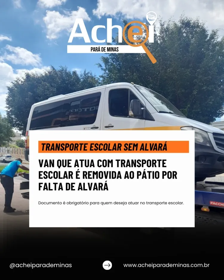 Van escolar é removida por falta de alvará em Pará de Minas