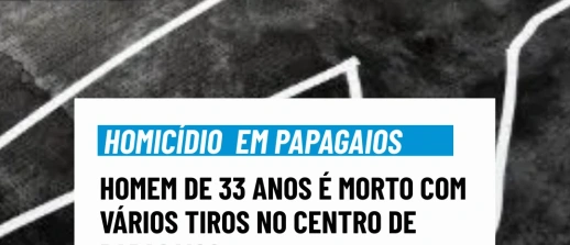 Homicídio choca a cidade de Papagaios