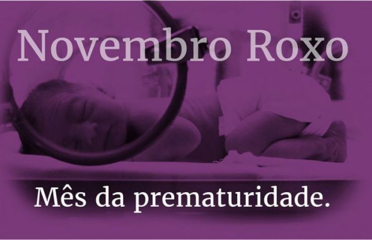 Novembro roxo pretende conscientizar as pessoas sobre a prematuridade