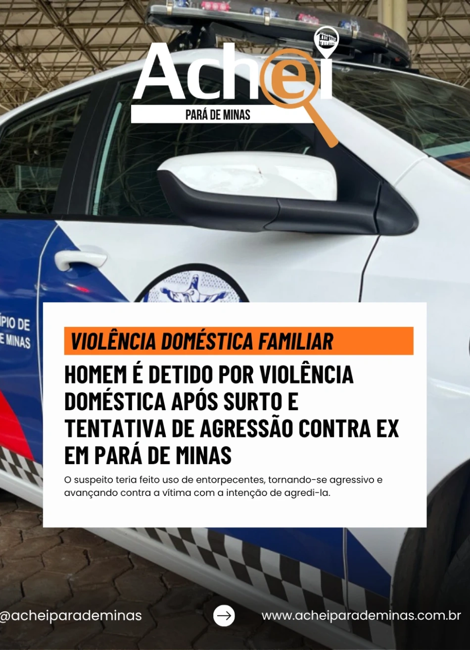 Homem é preso por violência doméstica no bairro Providência, em Pará de Minas