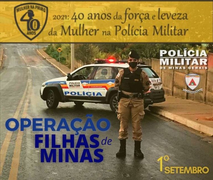 Em comemoração aos 40 anos da presença feminina na PMMG, a 19ª Companhia PM Independente realizou nessa quarta-feira a Operação Filhas de Minas em Pará de Minas e cidades vizinhas