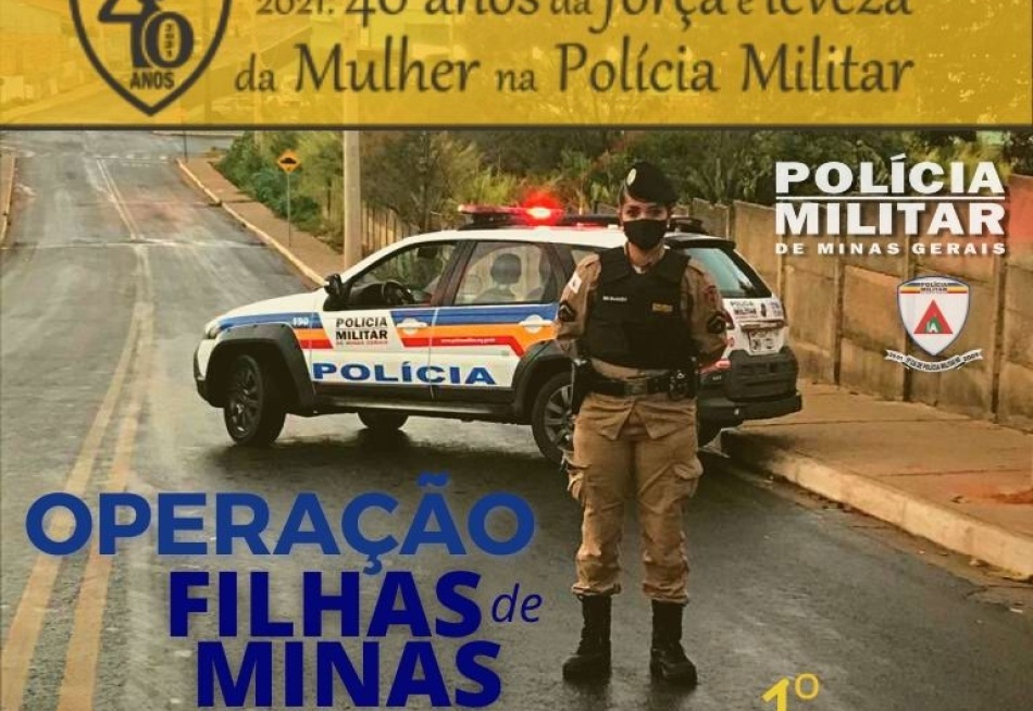 Em comemoração aos 40 anos da presença feminina na PMMG, a 19ª Companhia PM Independente realizou nessa quarta-feira a Operação Filhas de Minas em Pará de Minas e cidades vizinhas