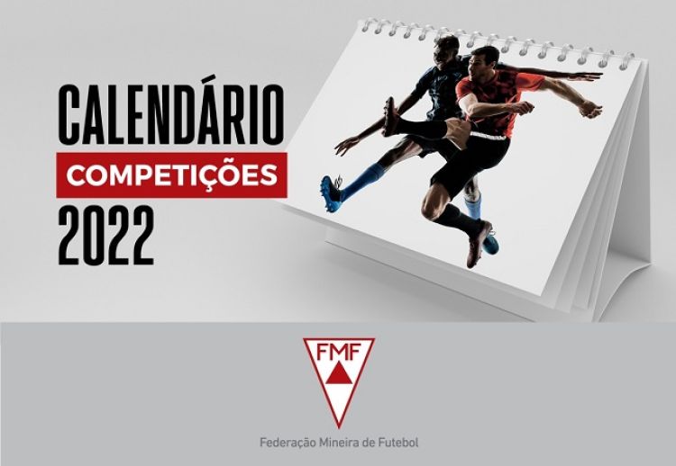 Federação Mineira de Futebol (FMF) divulgou nessa segunda-feira o calendário de competições para a temporada de 2022
