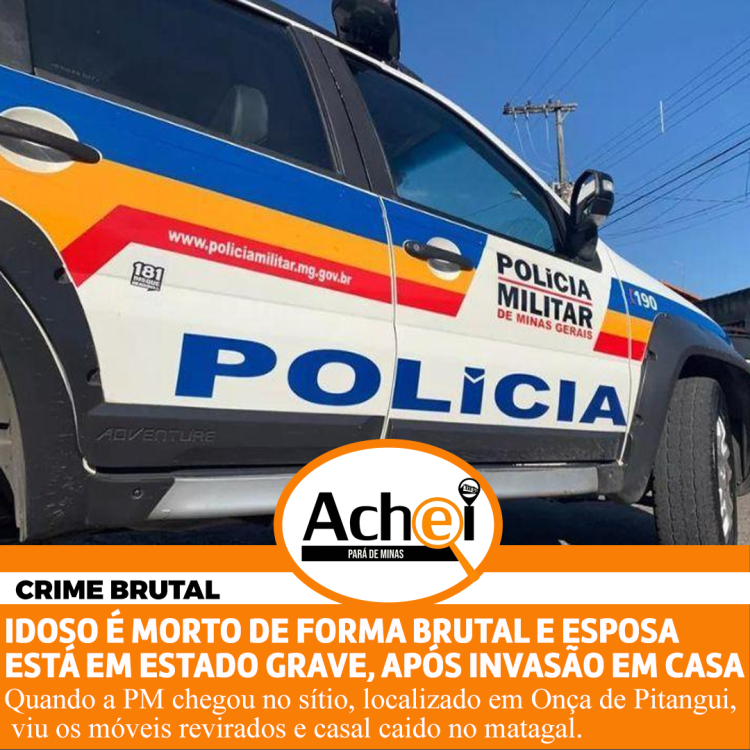 IDOSO É BRUTALMENTE ASSASSINADO, IDOSA SEGUE EM ESTADO GRAVE